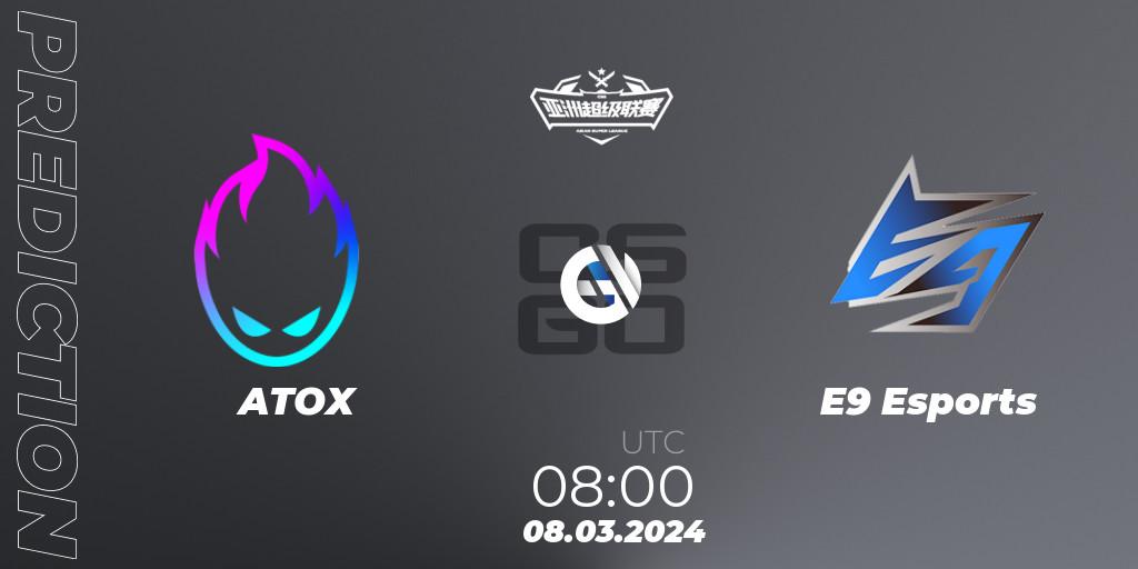 ATOX vs E9 Esports: Match Prediction. 08.03.2024 at 08:00, Counter-Strike (CS2), Asian Super League Season 2