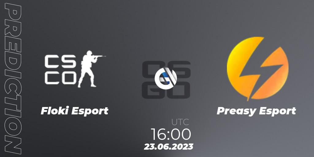 Floki Esport vs Preasy Esport: Match Prediction. 23.06.2023 at 16:00, Counter-Strike (CS2), Preasy Summer Cup 2023