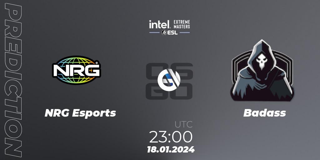 NRG Esports vs Badass: Match Prediction. 18.01.2024 at 23:00, Counter-Strike (CS2), Intel Extreme Masters China 2024: North American Open Qualifier #2