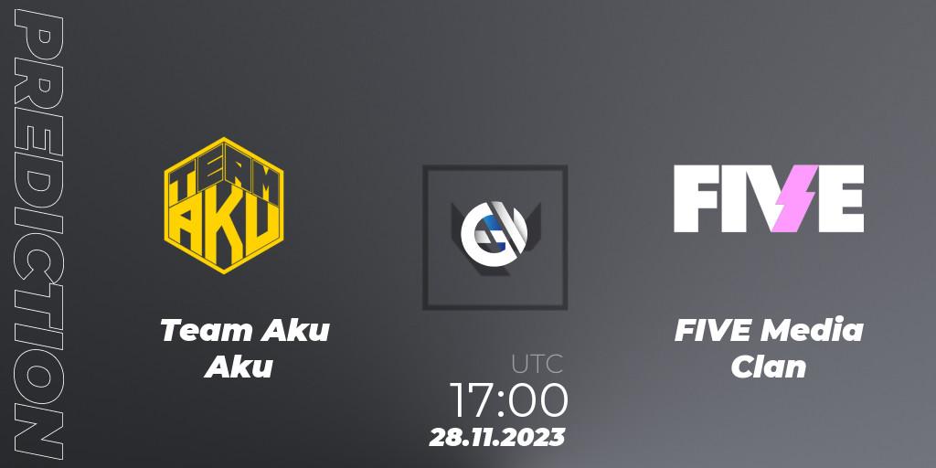 Team Aku Aku vs FIVE Media Clan: Match Prediction. 28.11.2023 at 17:00, VALORANT, Circuito Tormenta: La Copa Radiante