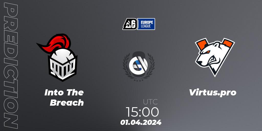 Into The Breach vs Virtus.pro: Match Prediction. 01.04.2024 at 16:00, Rainbow Six, Europe League 2024 - Stage 1