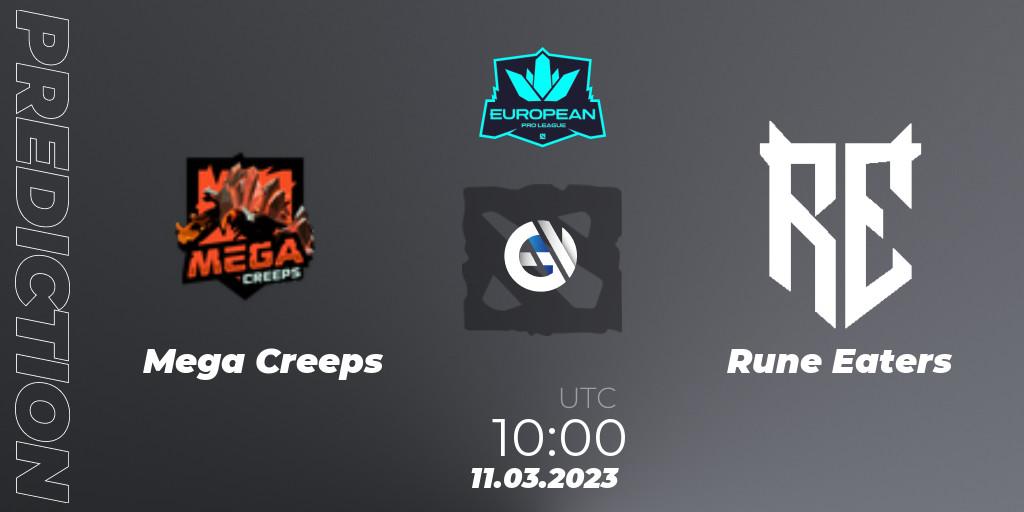 Mega Creeps vs Rune Eaters: Match Prediction. 11.03.23, Dota 2, European Pro League Season 7