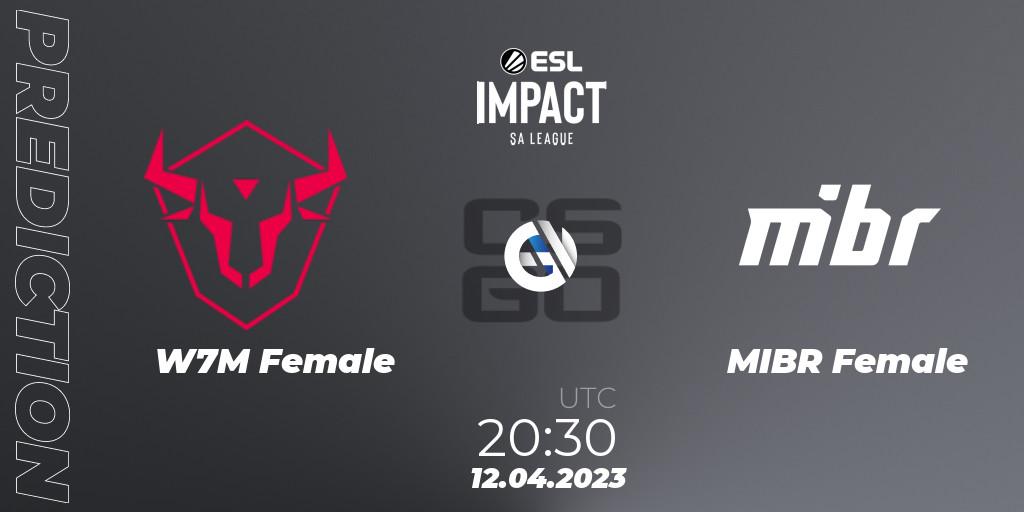 W7M Female vs MIBR Female: Match Prediction. 12.04.23, CS2 (CS:GO), ESL Impact League Season 3: South American Division