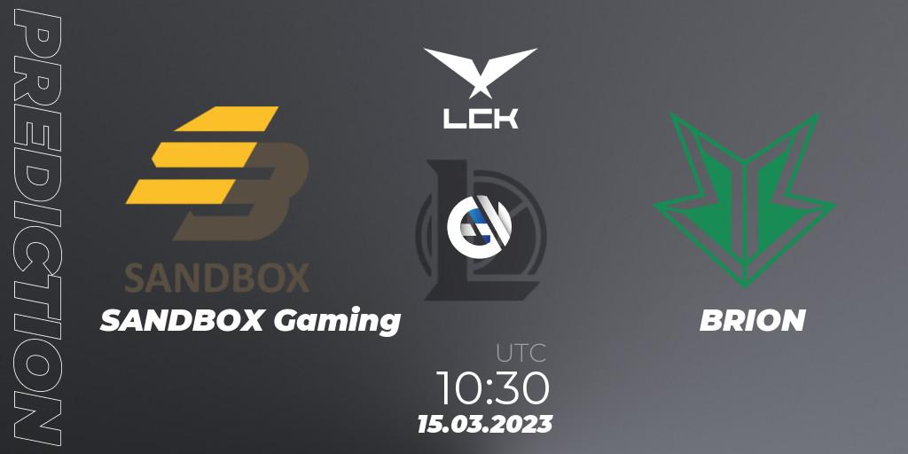 SANDBOX Gaming vs BRION: Match Prediction. 15.03.23, LoL, LCK Spring 2023 - Group Stage
