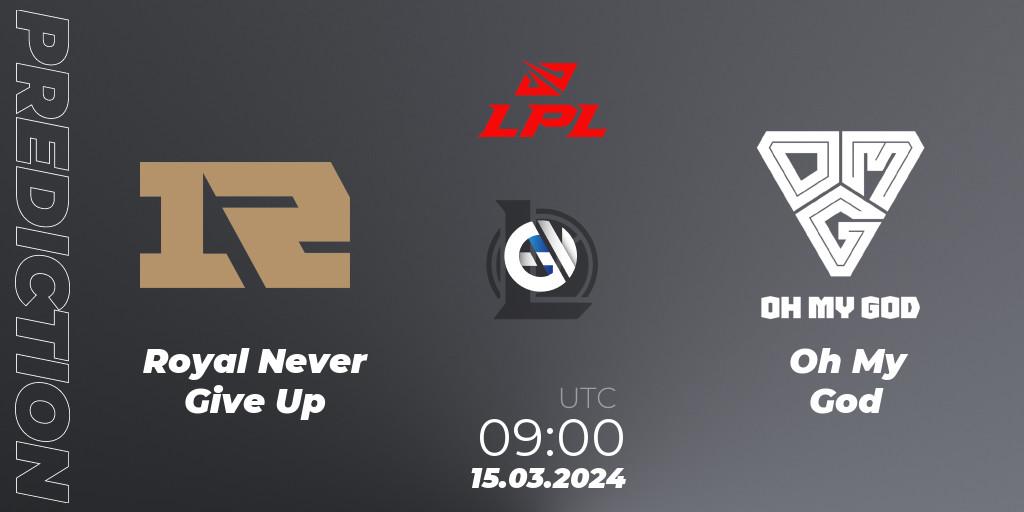 Royal Never Give Up vs Oh My God: Match Prediction. 15.03.24, LoL, LPL Spring 2024 - Group Stage