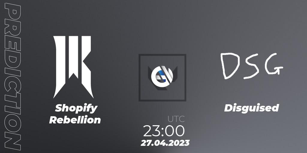 Shopify Rebellion vs Disguised: Match Prediction. 27.04.2023 at 23:00, VALORANT, VCL North America Split 2 2023 Group A