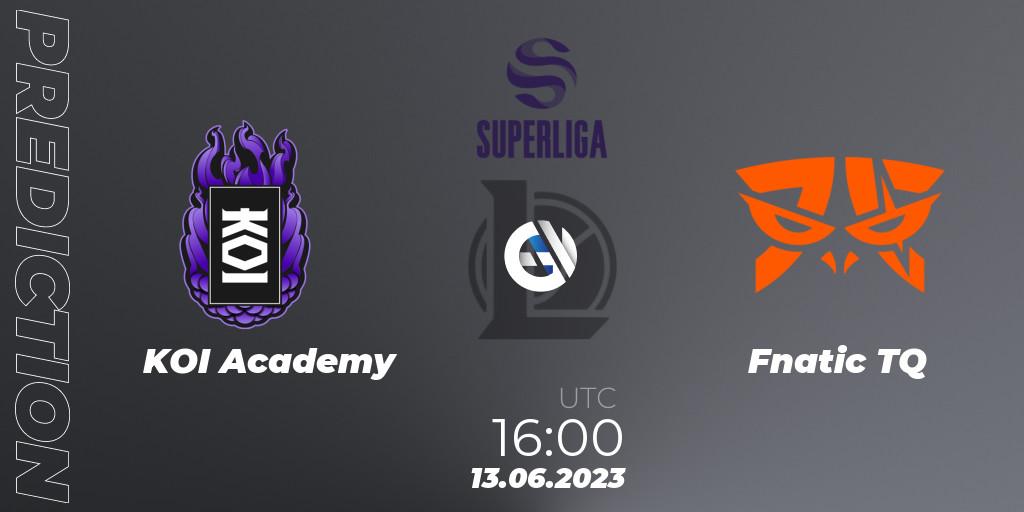 KOI Academy vs Fnatic TQ: Match Prediction. 13.06.23, LoL, Superliga Summer 2023 - Group Stage