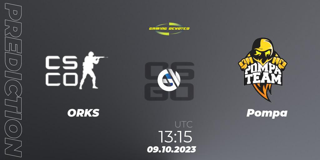 ORKS vs Pompa: Match Prediction. 09.10.2023 at 13:15, Counter-Strike (CS2), Gaming Devoted Become The Best