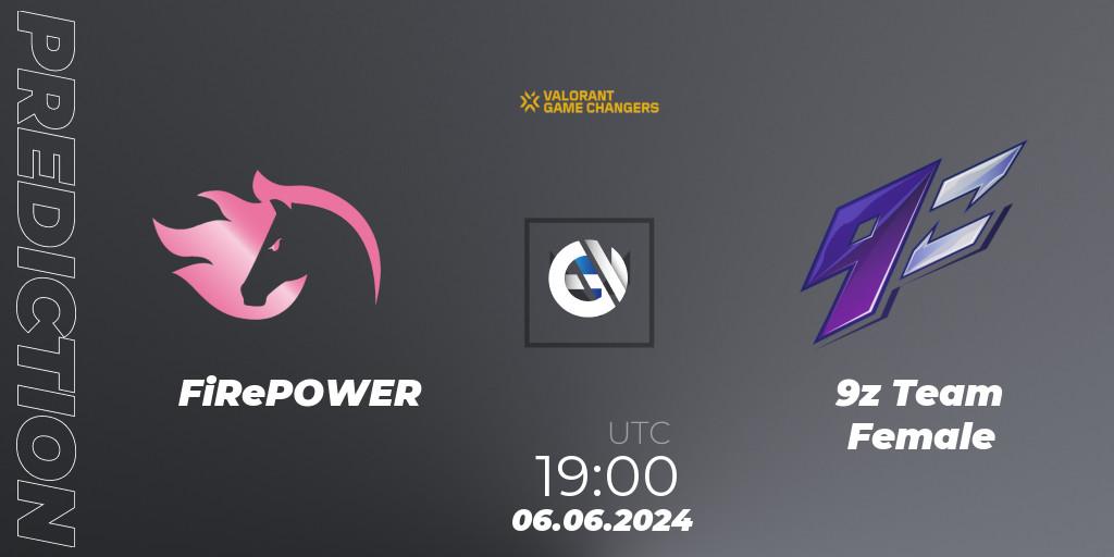 FiRePOWER vs 9z Team Female: Match Prediction. 06.06.2024 at 19:00, VALORANT, VCT 2024: Game Changers LAS - Opening