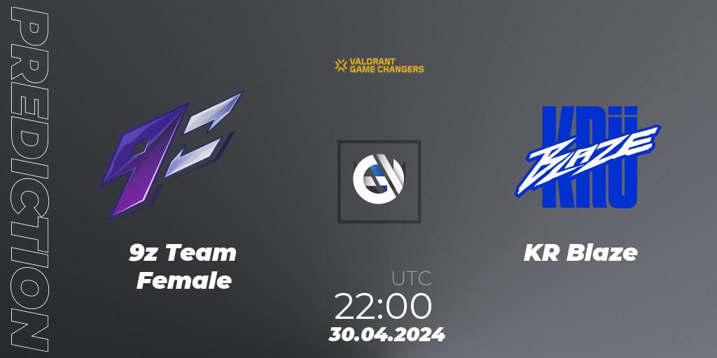 9z Team Female vs KRÜ Blaze: Match Prediction. 30.04.2024 at 22:00, VALORANT, VCT 2024: Game Changers LAS - Opening
