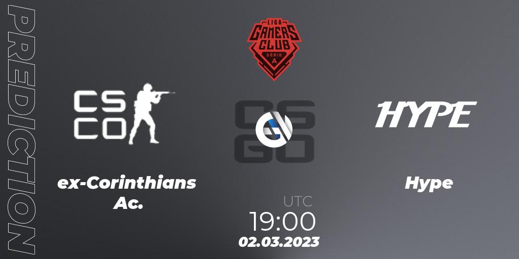 ex-Corinthians Ac. vs Hype: Match Prediction. 02.03.2023 at 19:00, Counter-Strike (CS2), Gamers Club Liga Série A: February 2023