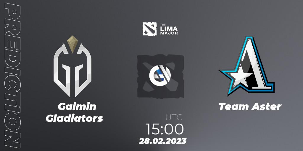 Gaimin Gladiators vs Team Aster: Match Prediction. 28.02.23, Dota 2, The Lima Major 2023