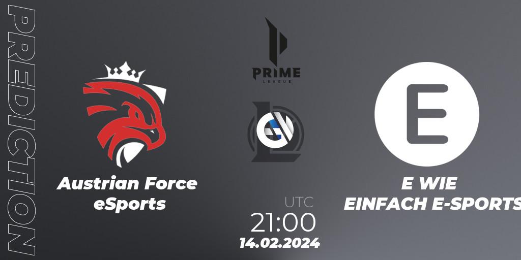 Austrian Force eSports vs E WIE EINFACH E-SPORTS: Match Prediction. 14.02.24, LoL, Prime League Spring 2024 - Group Stage