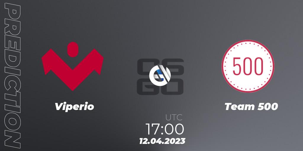 Viperio vs Team 500: Match Prediction. 12.04.23, CS2 (CS:GO), ESEA Season 45: Advanced Division - Europe