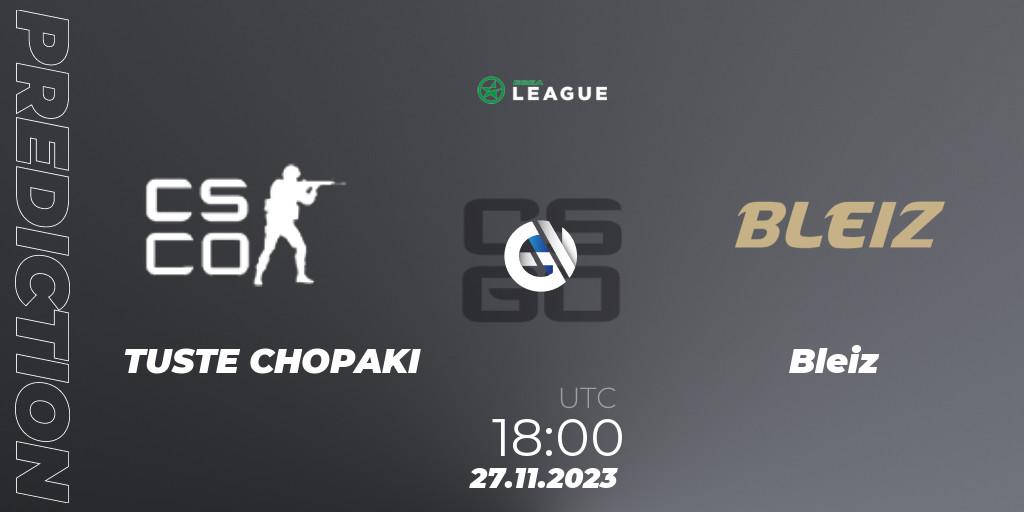 TUSTE CHOPAKI vs Bleiz: Match Prediction. 27.11.2023 at 18:00, Counter-Strike (CS2), ESEA Season 47: Advanced Division - Europe