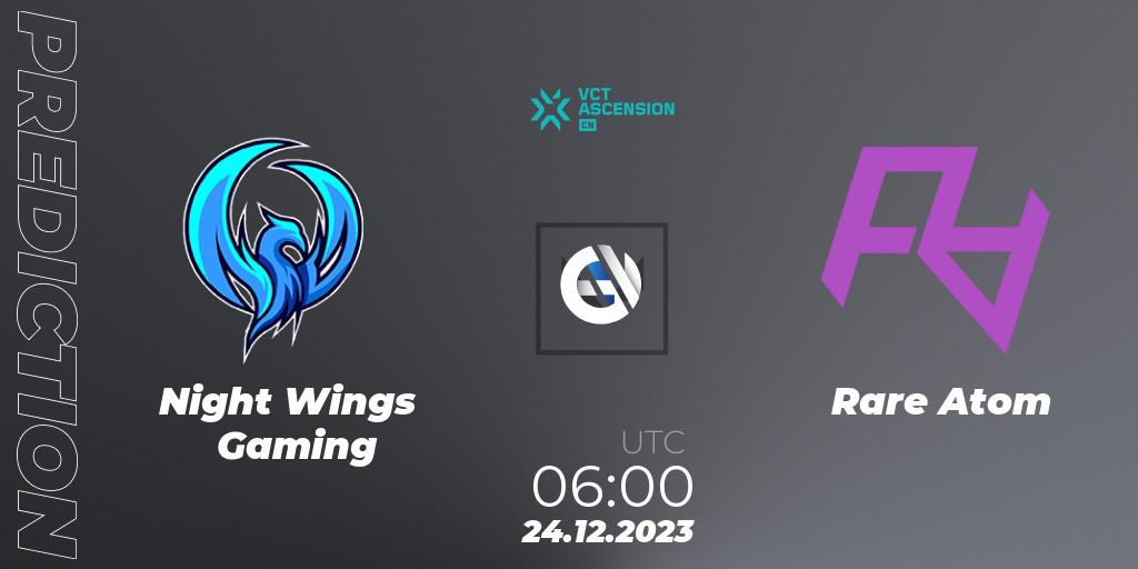 Night Wings Gaming vs Rare Atom: Match Prediction. 24.12.23, VALORANT, VALORANT China Ascension 2023
