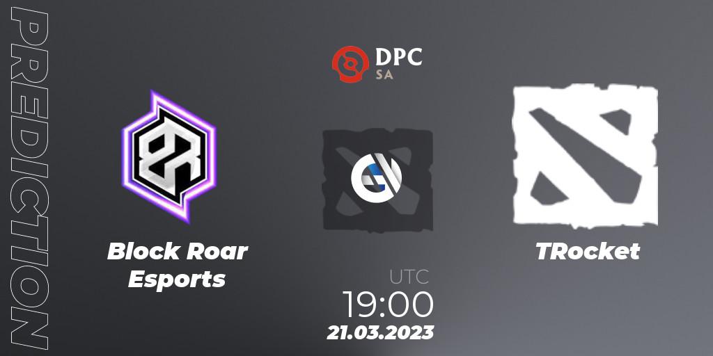 Block Roar Esports vs TRocket: Match Prediction. 21.03.23, Dota 2, DPC 2023 Tour 2: SA Closed Qualifier