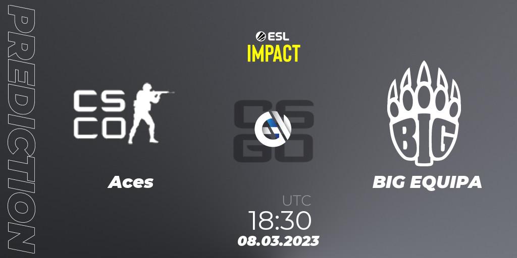 Aces vs BIG EQUIPA: Match Prediction. 08.03.23, CS2 (CS:GO), ESL Impact League Season 3: European Division