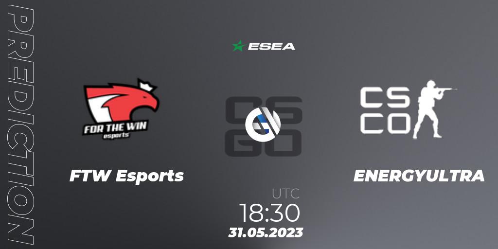 FTW Esports vs ENERGYULTRA: Match Prediction. 31.05.23, CS2 (CS:GO), ESEA Advanced Season 45 Europe