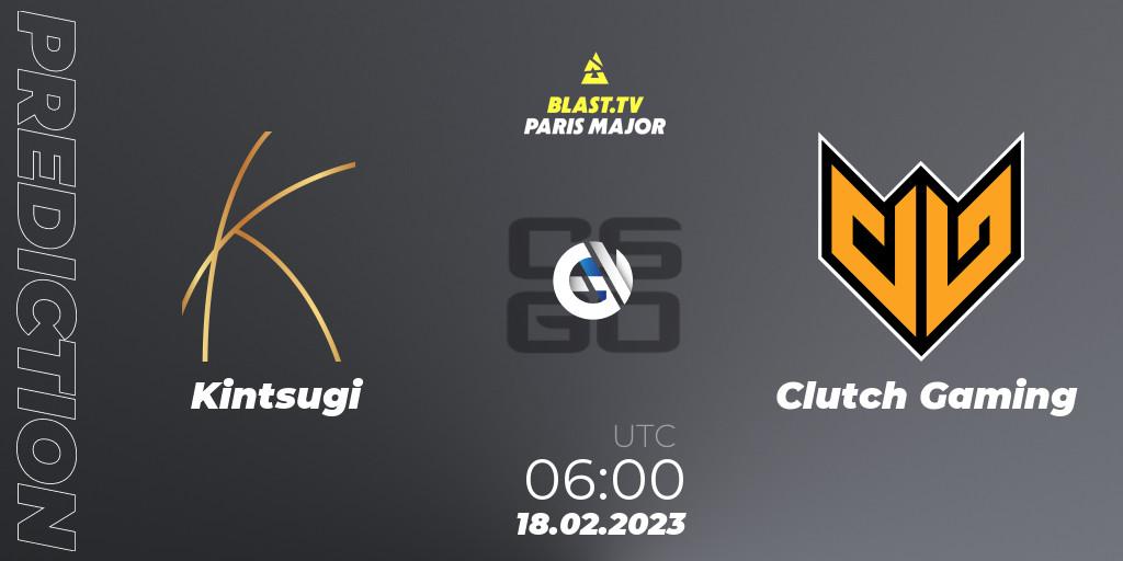 Kintsugi vs Clutch Gaming: Match Prediction. 18.02.2023 at 06:10, Counter-Strike (CS2), BLAST.tv Paris Major 2023 Asia RMR Closed Qualifier
