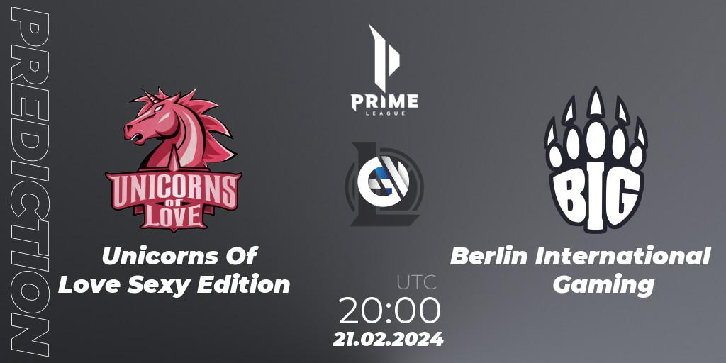 Unicorns Of Love Sexy Edition vs Berlin International Gaming: Match Prediction. 21.02.24, LoL, Prime League Spring 2024 - Group Stage