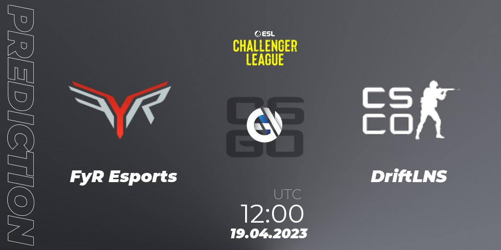 FyR Esports vs DriftLNS: Match Prediction. 19.04.2023 at 12:00, Counter-Strike (CS2), ESL Challenger League Season 45: Asia-Pacific