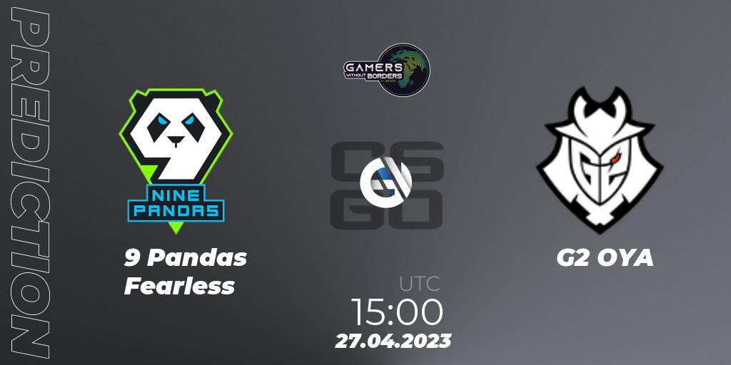 9 Pandas Fearless vs G2 OYA: Match Prediction. 27.04.23, CS2 (CS:GO), Gamers Without Borders Women Charity Cup 2023