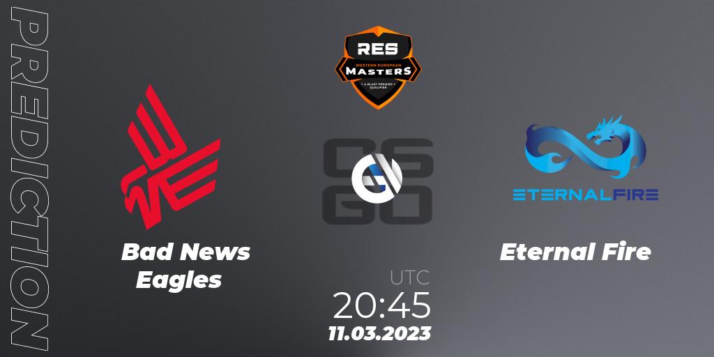 Bad News Eagles vs Eternal Fire: Match Prediction. 11.03.2023 at 20:45, Counter-Strike (CS2), RES Eastern European Masters: Spring 2023