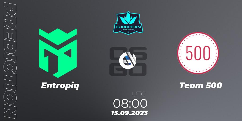 Entropiq vs Team 500: Match Prediction. 15.09.2023 at 08:00, Counter-Strike (CS2), European Pro League Season 10