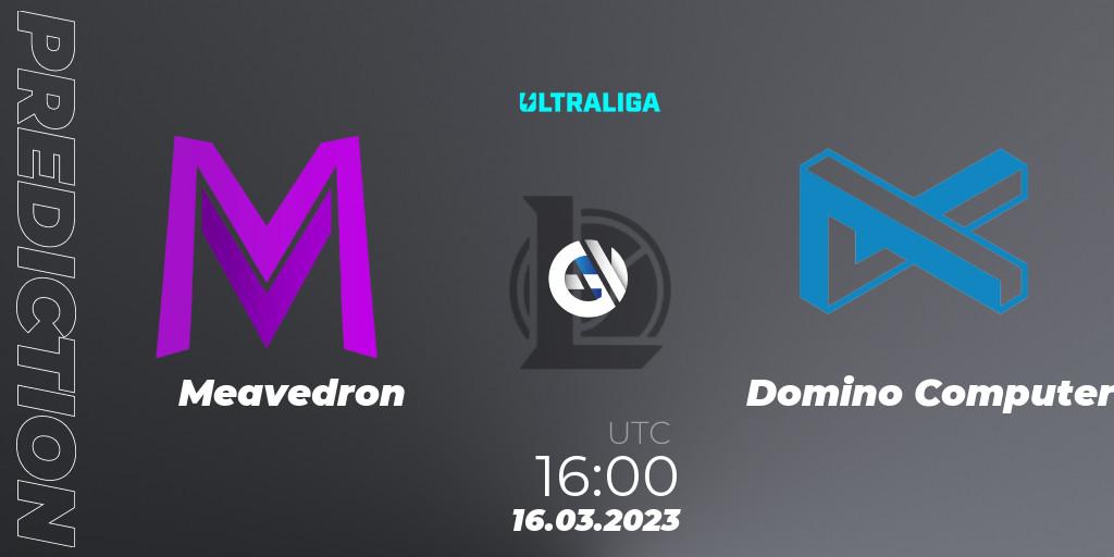 Meavedron vs Domino Computer: Match Prediction. 16.03.2023 at 16:00, LoL, Ultraliga 2nd Division Season 6