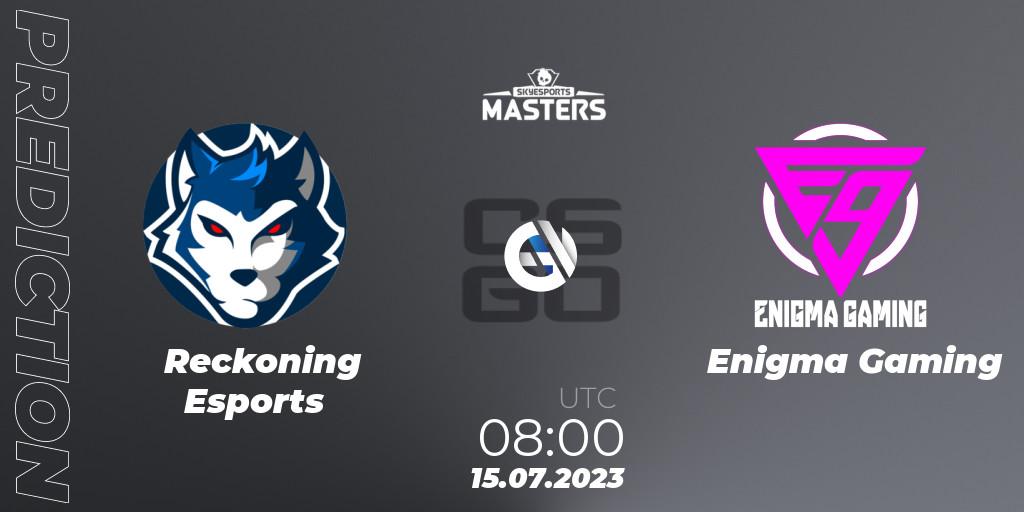 Reckoning Esports vs Enigma Gaming: Match Prediction. 15.07.2023 at 08:00, Counter-Strike (CS2), Skyesports Masters 2023: Regular Season