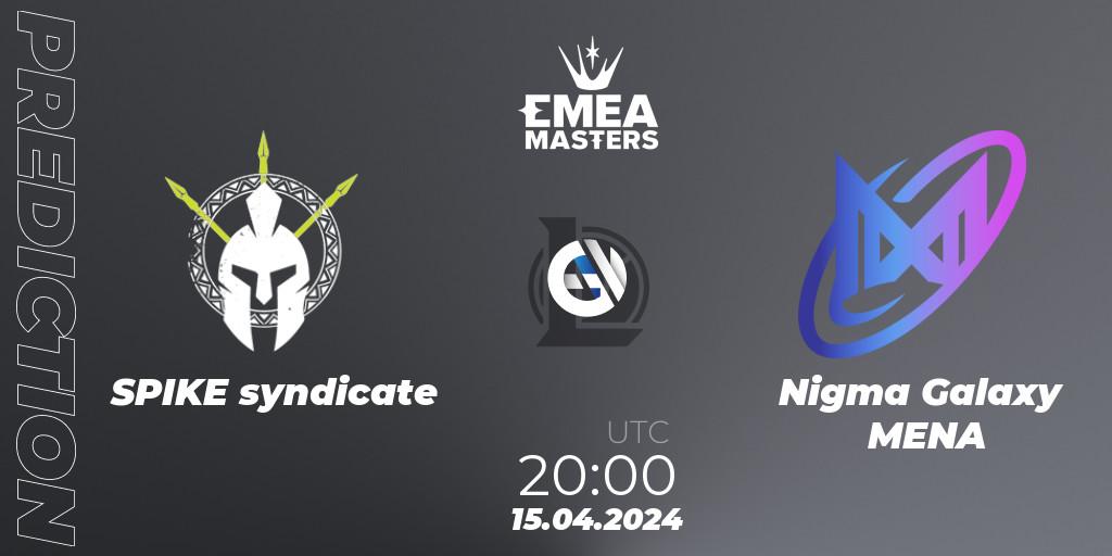 SPIKE syndicate vs Nigma Galaxy MENA: Match Prediction. 15.04.24, LoL, EMEA Masters Spring 2024 - Play-In