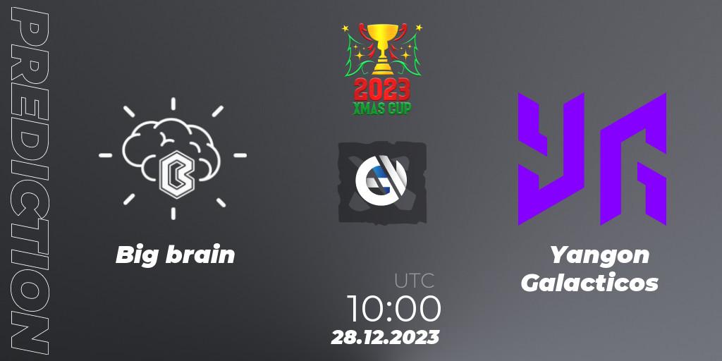 Big brain vs Yangon Galacticos: Match Prediction. 28.12.23, Dota 2, Xmas Cup 2023