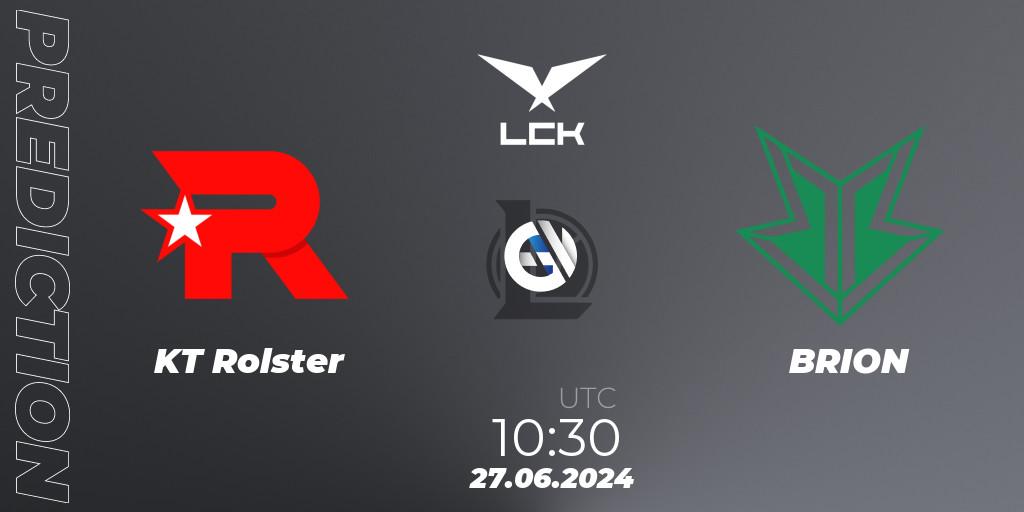 KT Rolster vs BRION: Match Prediction. 27.06.2024 at 10:30, LoL, LCK Summer 2024 Group Stage
