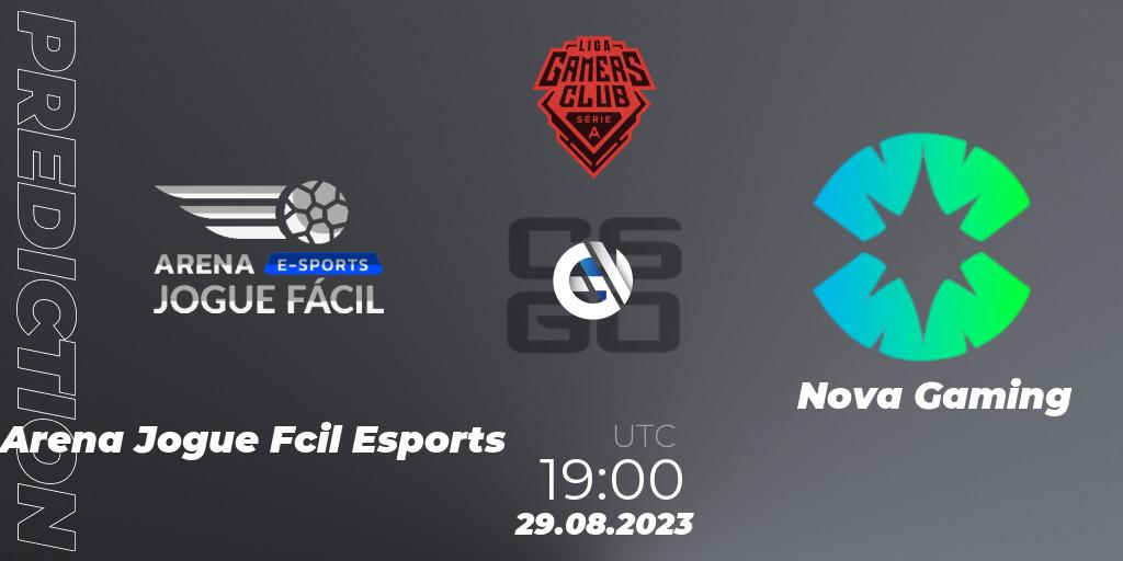  Arena Jogue Fácil Esports vs Nova Gaming: Match Prediction. 29.08.2023 at 19:00, Counter-Strike (CS2), Gamers Club Liga Série A: August 2023