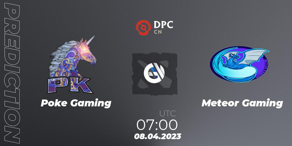 Poke Gaming vs Meteor Gaming: Match Prediction. 08.04.2023 at 07:24, Dota 2, DPC 2023 Tour 2: CN Division II (Lower)