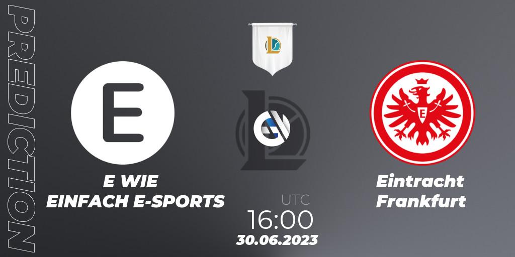 E WIE EINFACH E-SPORTS vs Eintracht Frankfurt: Match Prediction. 30.06.23, LoL, Prime League Summer 2023 - Group Stage