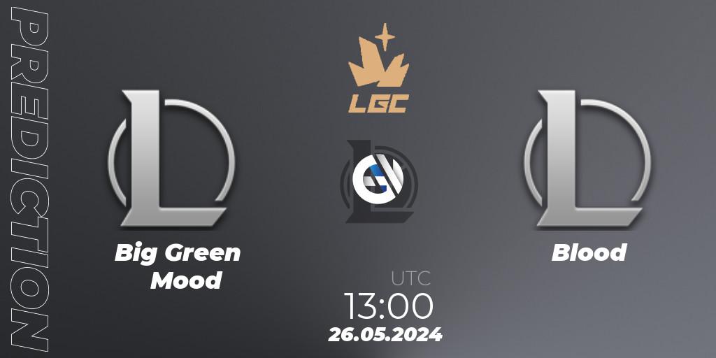 Big Green Mood vs Blood: Match Prediction. 26.05.2024 at 13:00, LoL, Legend Cup 2024