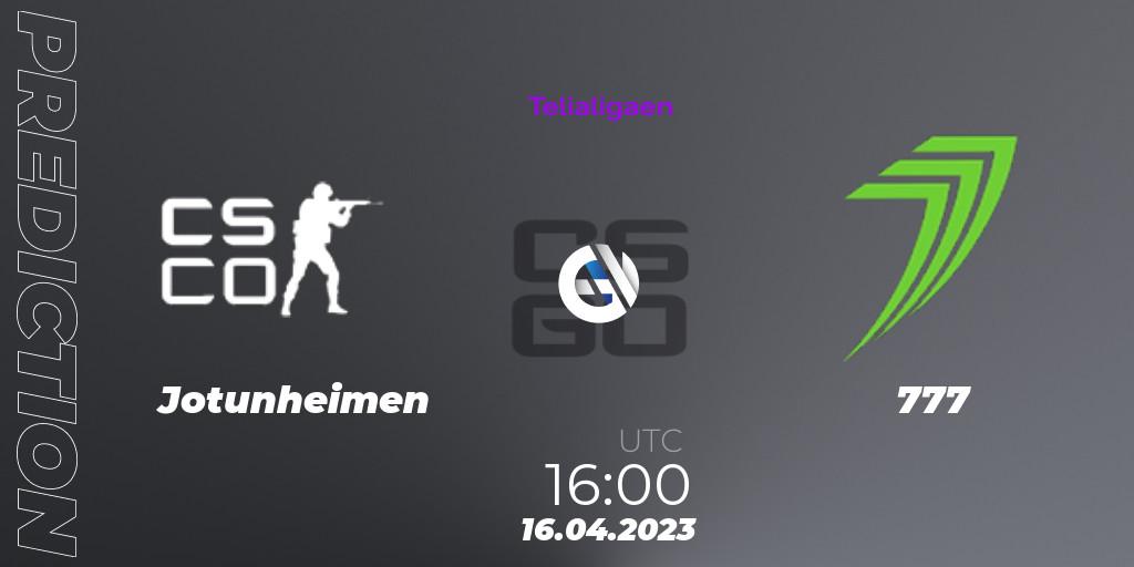 Jotunheimen vs 777: Match Prediction. 16.04.23, CS2 (CS:GO), Telialigaen Spring 2023: Group stage