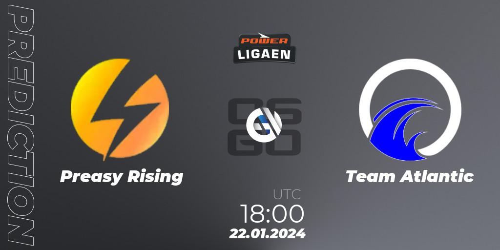 Preasy Rising vs Team Atlantic: Match Prediction. 22.01.2024 at 18:00, Counter-Strike (CS2), Dust2.dk Ligaen Season 25