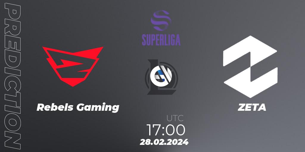 Rebels Gaming vs ZETA: Match Prediction. 28.02.24, LoL, Superliga Spring 2024 - Group Stage