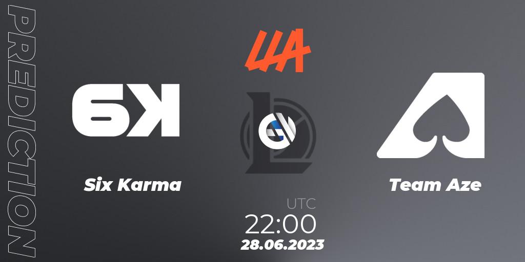 Six Karma vs Team Aze: Match Prediction. 28.06.2023 at 22:00, LoL, LLA Closing 2023 - Group Stage