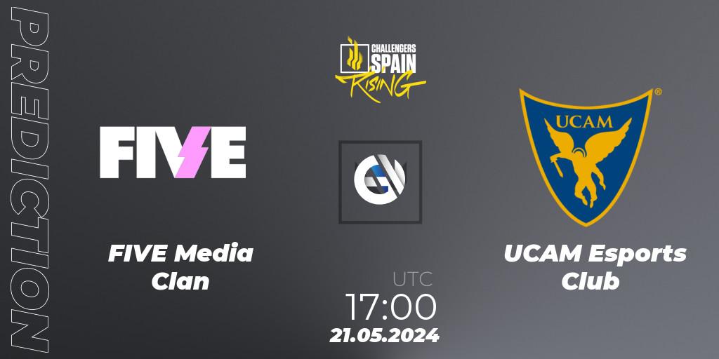 FIVE Media Clan vs UCAM Esports Club: Match Prediction. 21.05.2024 at 17:00, VALORANT, VALORANT Challengers 2024 Spain: Rising Split 2