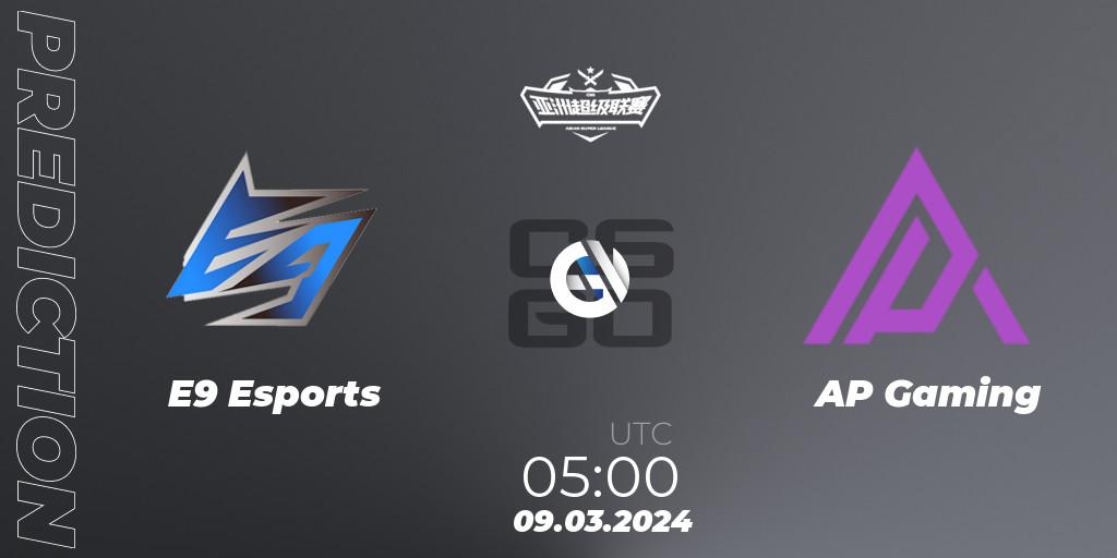 E9 Esports vs AP Gaming: Match Prediction. 09.03.2024 at 05:00, Counter-Strike (CS2), Asian Super League Season 2