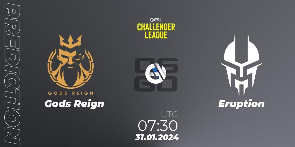 Gods Reign vs Eruption: Match Prediction. 31.01.2024 at 07:30, Counter-Strike (CS2), ESL Challenger League Season 46 Relegation: Asia-Pacific