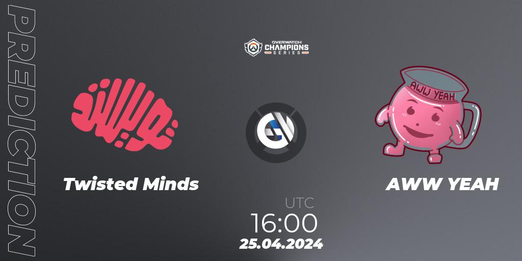 Twisted Minds vs AWW YEAH: Match Prediction. 25.04.2024 at 16:00, Overwatch, Overwatch Champions Series 2024 - EMEA Stage 2 Main Event