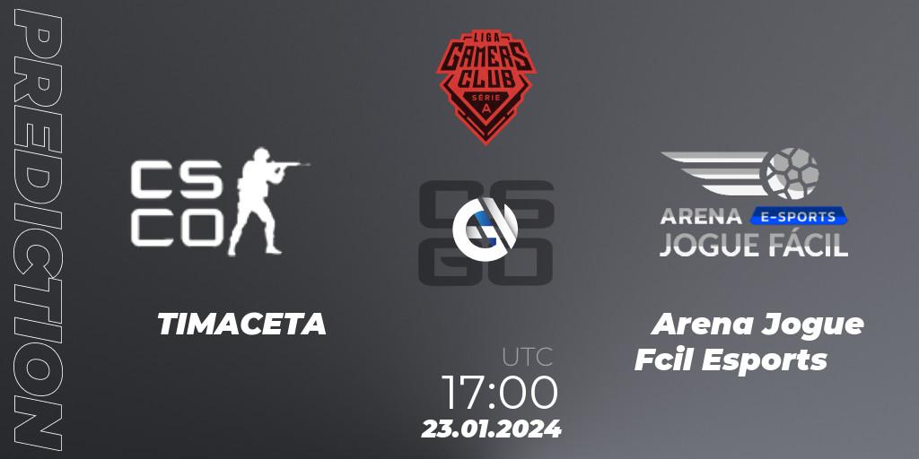 TIMACETA vs Arena Jogue Fácil Esports: Match Prediction. 23.01.24, CS2 (CS:GO), Gamers Club Liga Série A: January 2024