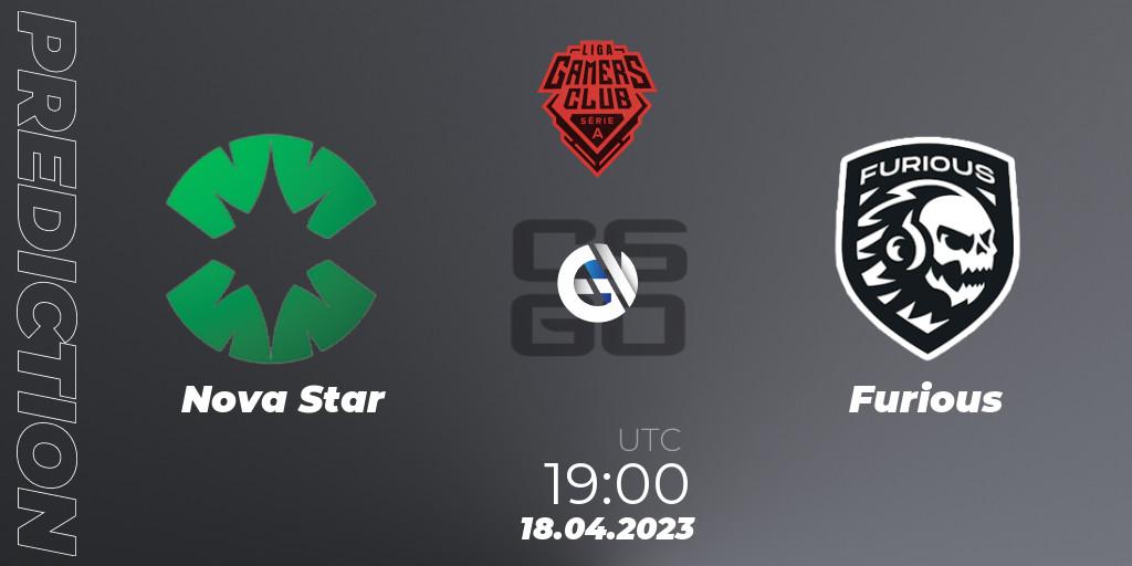 Nova Star vs Furious: Match Prediction. 18.04.23, CS2 (CS:GO), Gamers Club Liga Série A: April 2023