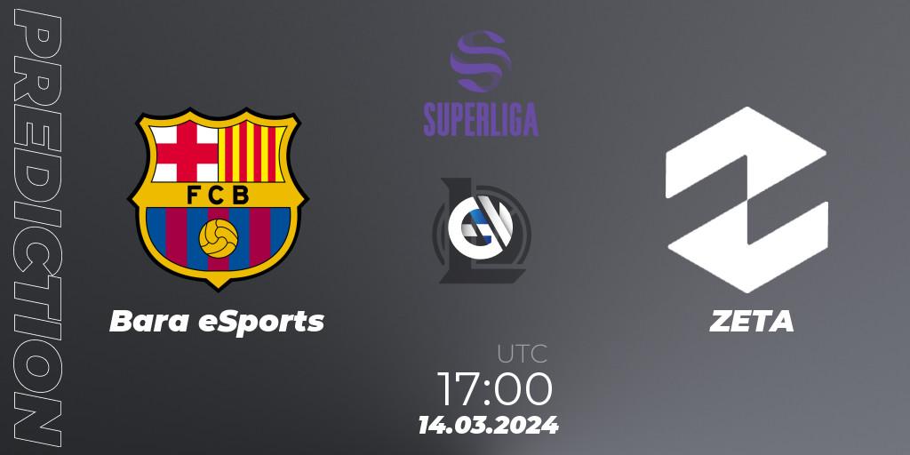 Barça eSports vs ZETA: Match Prediction. 14.03.24, LoL, Superliga Spring 2024 - Group Stage