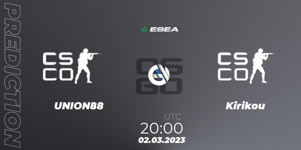 UNION88 vs Kirikou: Match Prediction. 02.03.2023 at 20:00, Counter-Strike (CS2), ESEA Season 44: Advanced Division - Europe